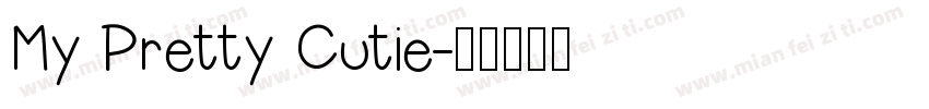 My Pretty Cutie字体转换